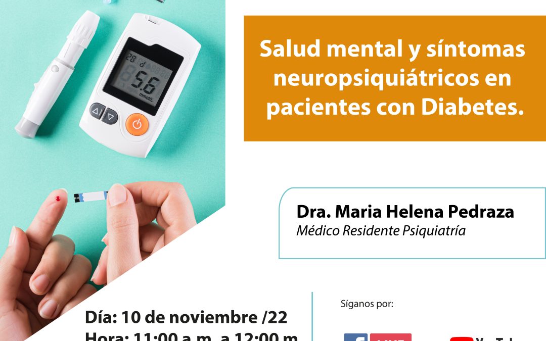 Salud mental y síntomas neuropsiquiátricos en pacientes con Diabetes.