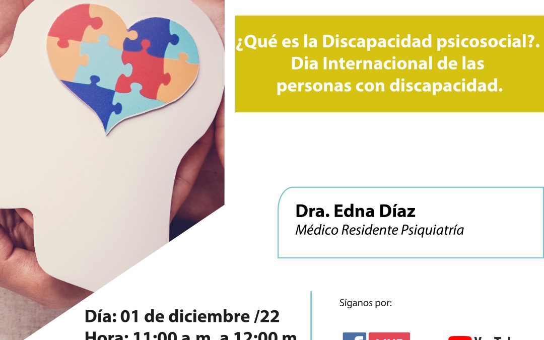 ¿Qué es la Discapacidad psicosocial? Día Internacional de las personas con discapacidad.