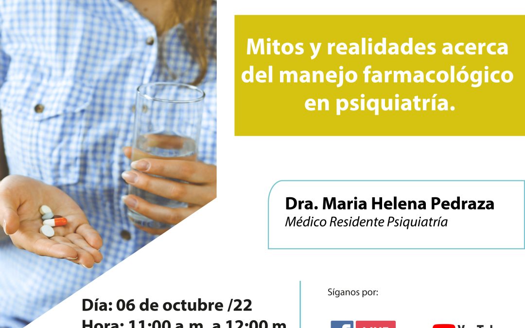 Mitos y realidades acerca del manejo farmacológico en psiquiatría